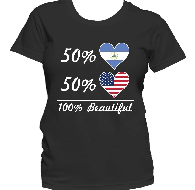 50% Nicaraguan 50% American 100% Beautiful Women's T-Shirt