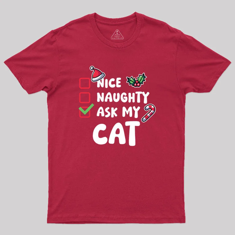 Ask My Cat Geek T-Shirt