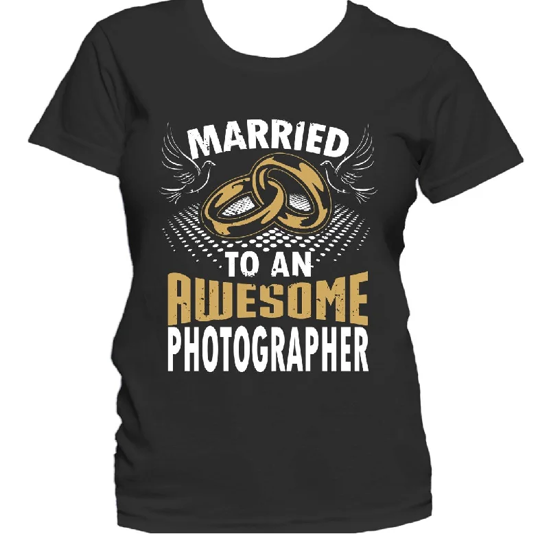 Married To An Awesome Photographer Women's T-Shirt