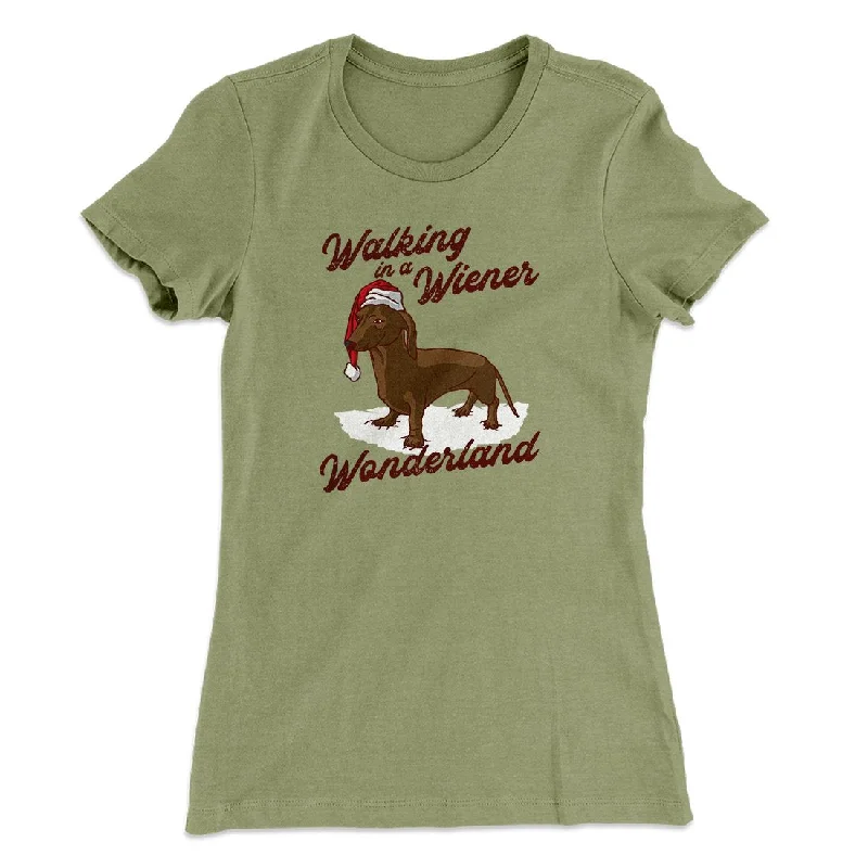 Walking In A Wiener Wonderland Women's T-Shirt