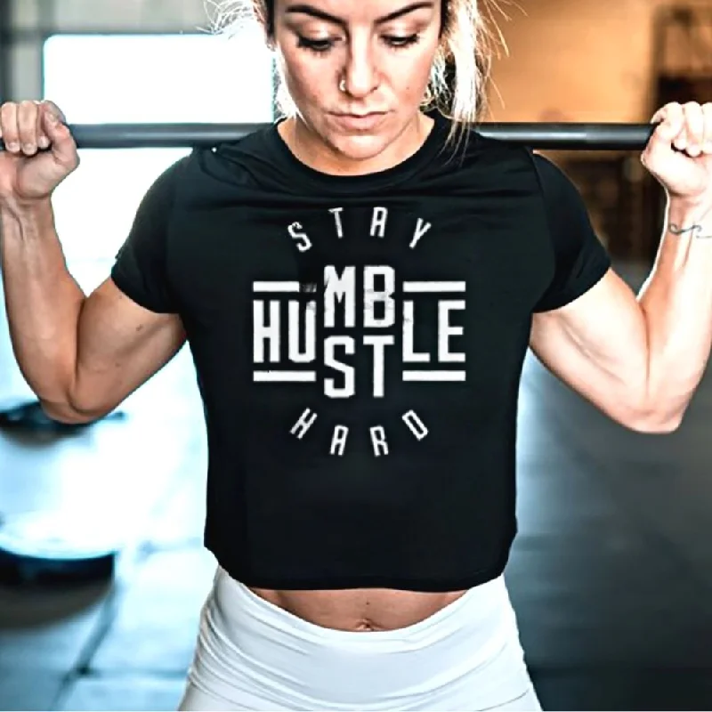 Women's Stay Humble Stay Hustle Crop Top