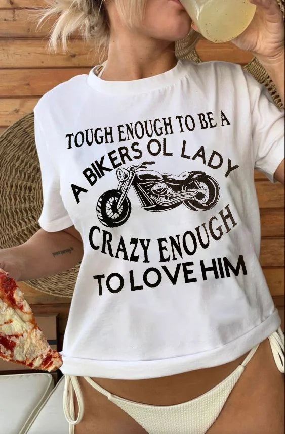 Women's Tough Enough To Be A Bikers OL Lady T-shirt