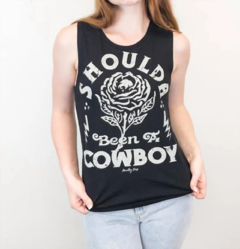 Shoulda Been A Cowboy Tank Top In Black